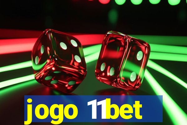 jogo 11bet